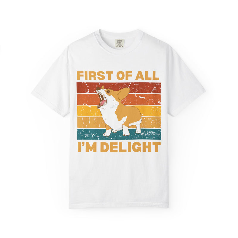 Corgi 'First of All I'm Delight' Retro Graphic T-Shirt