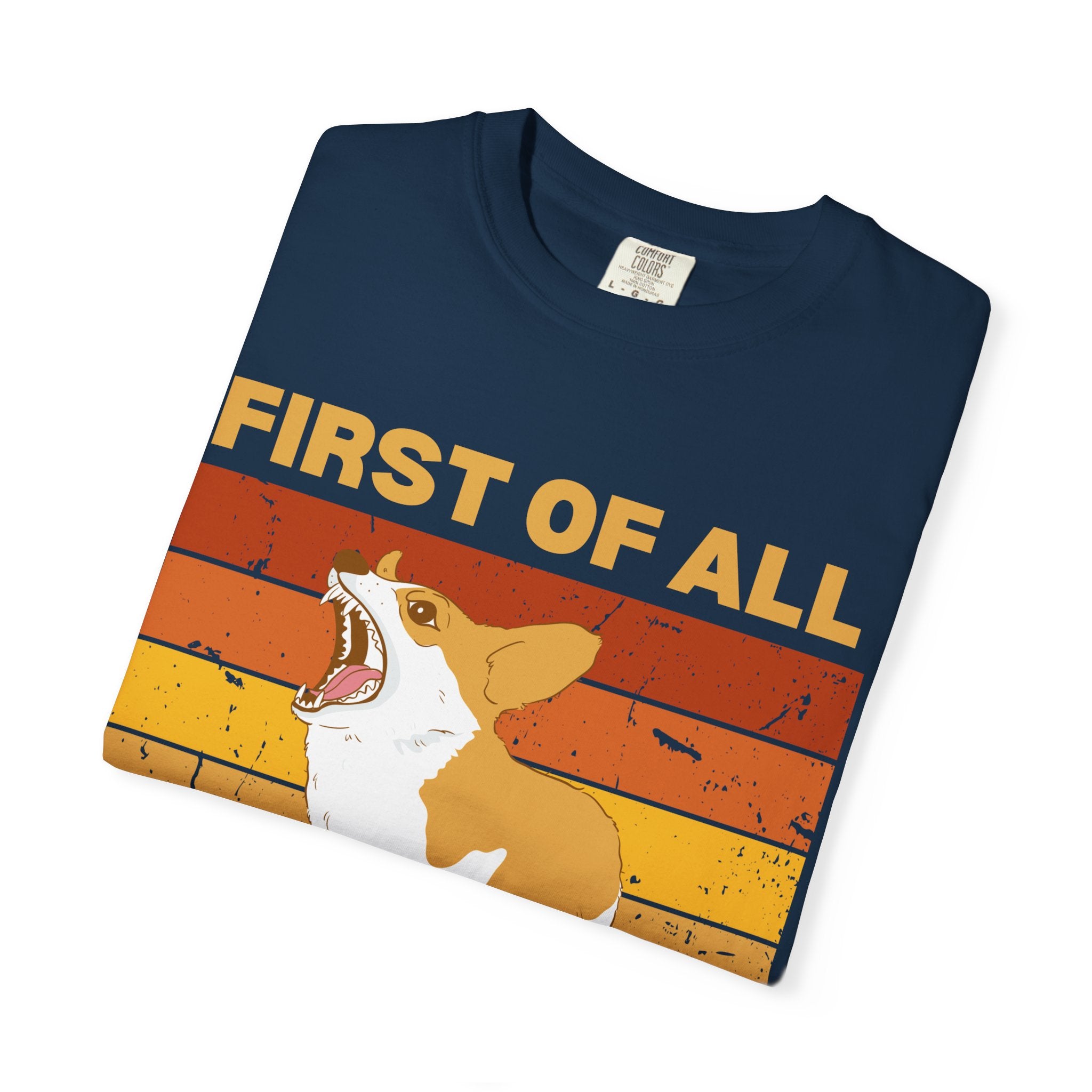 Corgi 'First of All I'm Delight' Retro Graphic T-Shirt